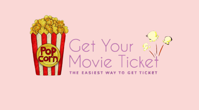 Movie Ticket app banner artwork: a popcorn bucket next to the text 'Get Your Movie Ticket - The Easiest Way To Get Ticket'